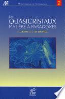 Les quasicristaux - Matière à paradoxes