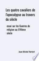 Les Quatre Cavaliers de l'apocalypse au travers du siècle