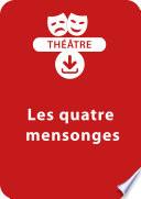 Les quatre mensonges