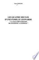Les quatre siècles d'une famille léonarde