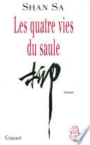 Les quatre vies du saule