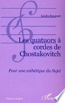 Les quatuors à cordes de Chostakovitch