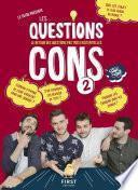 Les Questions Cons 2 - Le livre des questions pas très existentielles