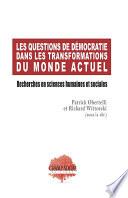 Les questions de démocratie dans les transformations du monde actuel