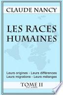 Les Races Humaines Tome 2