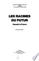 Les Racines du futur