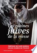 Les racines juives de la messe