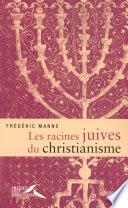 Les racines juives du christianisme