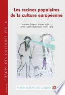 Les racines populaires de la culture européenne