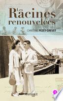 Les Racines renouvelées