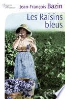 Les Raisins bleus