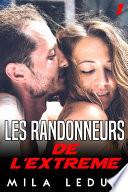 Les Randonneurs de l'Extrême - Tome 1