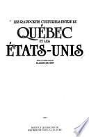 Les Rapports culturels entre le Québec et les Etats-Unis