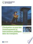 Les rapports de table ronde du FIT L'évaluation ex-post des investissements et interventions publiques dans les transports