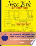 Les recettes culte - New York