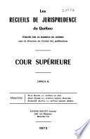 Les recueils de jurisprudence du Québec, publiés par le Barreau de Québec
