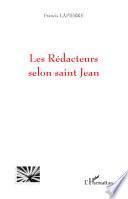Les rédacteurs selon saint Jean