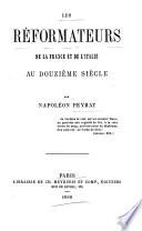 Les réformateurs de la France et de l'Italie au douzième siècle par Napoléon Peyrat