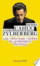 Les réformes ratées du président Sarkozy