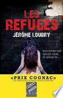 Les Refuges - Prix Cognac 2019 du meilleur roman francophone