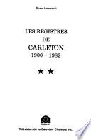 Les registres de Carleton: 1900-1982