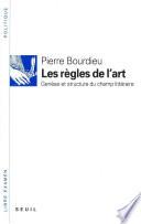 Les Règles de l'art. Genèse et structure du champ littéraire