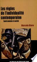 Les règles de l'individualité contemporaine