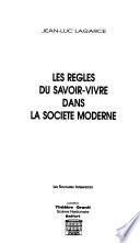 Les règles du savoir-vivre dans la société moderne
