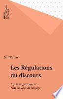 Les Régulations du discours