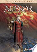 Les Reines de sang - Aliénor, la Légende noire