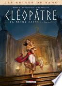 Les Reines de sang - Cléopâtre, la Reine fatale T03