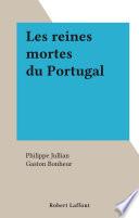 Les reines mortes du Portugal