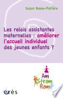 Les relais assistantes maternelles : améliorer l'accueil individuel des jeunes enfants ?