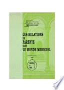 Les relations de parenté dans le monde médiéval