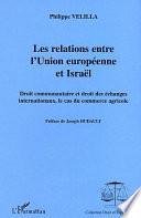 Les relations entre l'Union européenne et Israël
