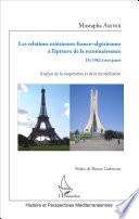 Les relations extérieures franco-algériennes à l'épreuve de la reconnaissance
