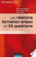 Les relations Formation Emploi en 55 questions