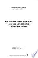 Les relations franco-allemandes dans une Europe unifiée