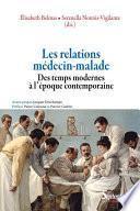 Les relations médecin-malade des temps modernes à l’époque contemporaine