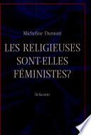 Les religieuses sont-elles féministes?