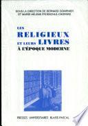 Les religieux et leurs livres à l'époque moderne