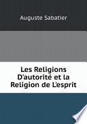 Les Religions D'autorit? et la Religion de L'esprit