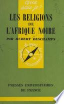 Les religions de l'Afrique noire