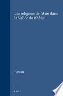 Les religions de l'Asie dans la Vallée du Rhône