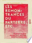 Les Remontrances du parterre, etc. - Par M. Bellemare, ci-devant Jérôme Le Franc, ci-devant commissaire général de police à Anvers, réfutées par M. H. D., ôtage de Louis XVI