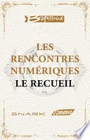Les Rencontres Numériques de Bragelonne - Le Recueil