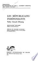 Les Républicains indépendants, Valéry Giscard d'Estaing