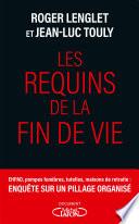 Les requins de la fin de vie