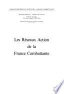 Les Réseaux action de la France combattante