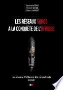 Les réseaux Soros à la conquête de l'afrique